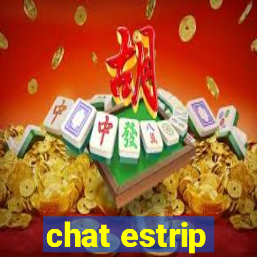 chat estrip